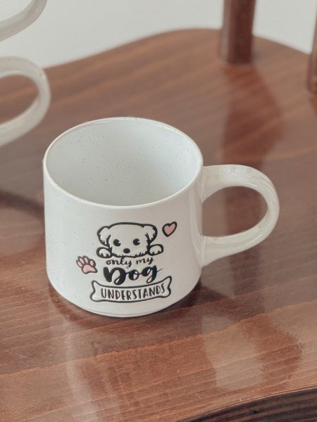 كوب رسمة كلب بعبارة "anty my bog understands "